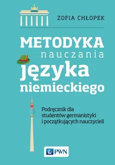 Metodyka nauczania języka niemieckiego - Zofia Chłopek
