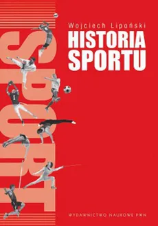 Historia sportu - Wojciech Lipoński