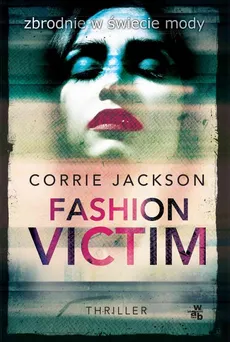 Fashion Victim - Corrie Jackson