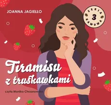 Tiramisu z truskawkami - Joanna Jagiełło