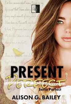 Present Perfect - Alison G. Bailey