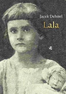 Lala - Jacek Dehnel