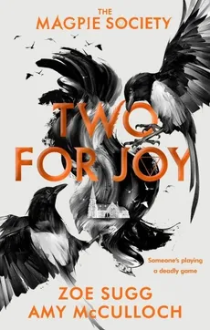The Magpie Society Two for Joy - Outlet - Amy McCulloch, Zoe Sugg