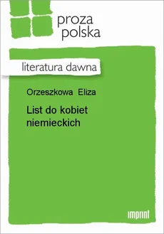 List do kobiet niemieckich - Eliza Orzeszkowa