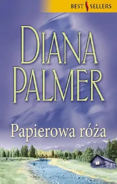 Papierowa róża - Diana Palmer