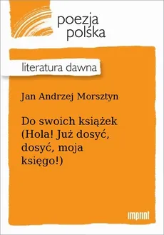 Do swoich książek - Jan Andrzej Morsztyn