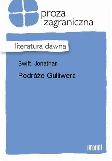Podróże Gulliwera - Jonathan Swift