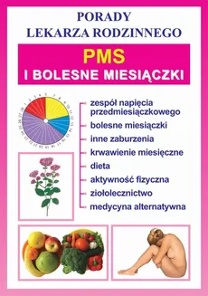PMS i bolesne miesiączki - Praca zbiorowa