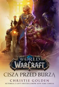 World of Warcraft: Cisza przed burzą - Christie Golden