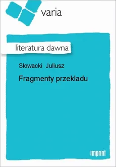 Fragmenty przekładu "Iliady" Homera - Juliusz Słowacki
