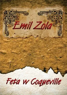 Feta w Coqueville - Emil Zola