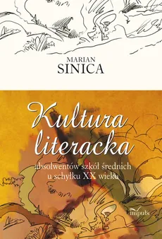 Kultura literacka - Marian Sinica