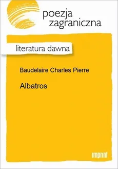 Albatros - Charles Baudelaire