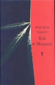 Rok w Monarze - Wojciech Wanat