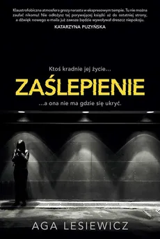 Zaślepienie - Aga Lesiewicz