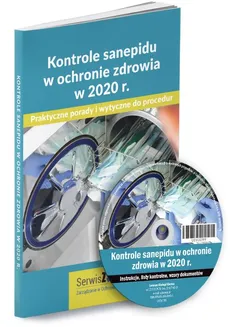 Kontrole sanepidu w ochronie zdrowia w 2020 r. - Dorota Kaczmarczyk-Szczurek, Greta Kanownik, Kamil Wojtczyk