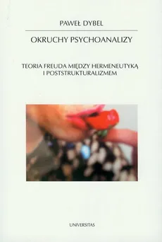 Okruchy psychoanalizy - Paweł Dybel