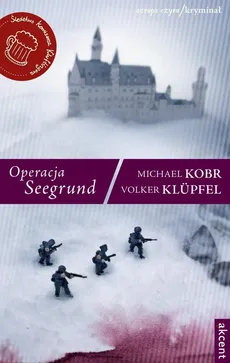 Operacja Seegrund - Michael Kobr, Volker Klüpfel
