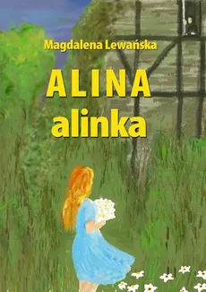 Alina, alinka - Magdalena Lewańska