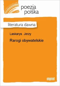 Rarogi obywatelskie - Jerzy Laskarys