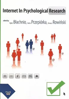Internet In Psychological Research - Agata Błachnio, Andrzej Rowiński, Aneta Przepiórka