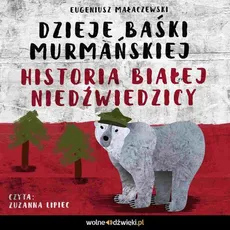 Dzieje Baśki Murmańskiej - Eugeniusz Małaczewski