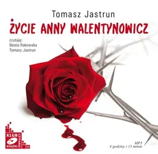 Życie Anny Walentynowicz - Tomasz Jastrun