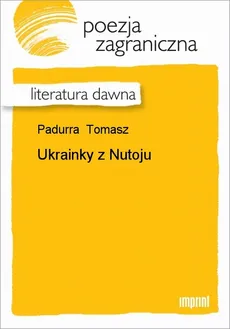 Ukrainky z Nutoju - Tomasz Padurra