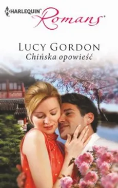Chińska opowieść - Lucy Gordon