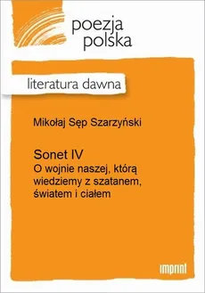 Sonet IV - Mikołaj Sęp Szarzyński