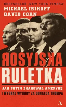 Rosyjska ruletka - David Corn, Michael Isikoff