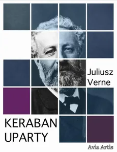 Keraban Uparty - Juliusz Verne