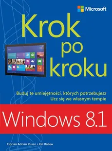 Windows 8.1 Krok po kroku - Rusen Ciprian Adrian And Ballew Joli