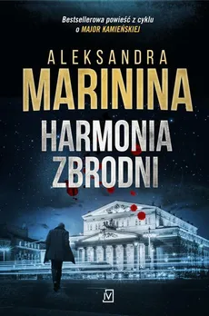 Harmonia zbrodni - Aleksandra Marinina