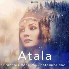Atala - François-René Chateaubriand