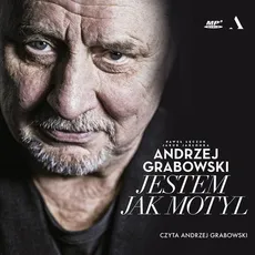 Andrzej Grabowski: Jestem jak motyl - Andrzej Grabowski, Jakub Jabłonka, Paweł Łęczuk