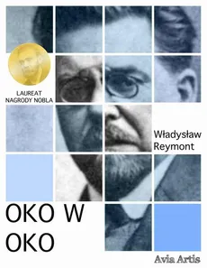Oko w oko - Władysław Reymont