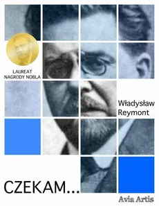 Czekam - Władysław Reymont