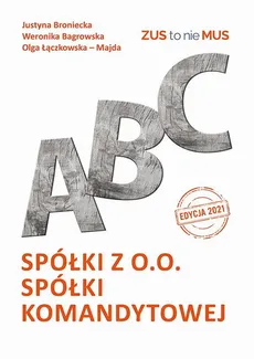 ABC spółki z o.o. spółki komandytowej - Justyna Broniecka, Olga Łączkowska, Weronika Bagrowska