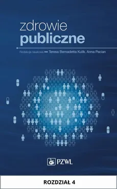 Zdrowie publiczne. Rozdział 4 - Ewa Rudnicka-Drożak