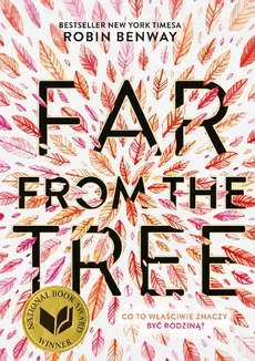 Far from the tree - Robin Benway