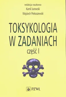 Toksykologia w zadaniach, cz. I