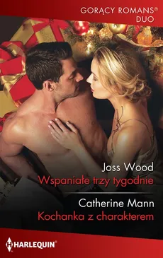 Wspaniałe trzy tygodnie - Catherine Mann, Joss Wood