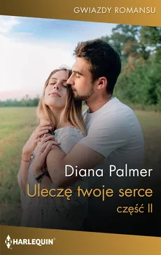 Uleczę twoje serce Część 2 - Diana Palmer