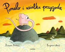 Pomelo i wielka przygoda - Outlet - Ramona Badescu