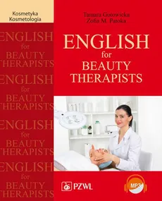 English for Beauty Therapists - Tamara Gotowicka, Zofia Patoka
