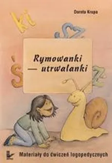 Rymowanki-utrwalanki - Dorota Krupa