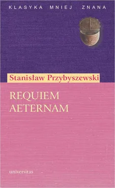 Requiem aeternam - Stanisław Przybyszewski