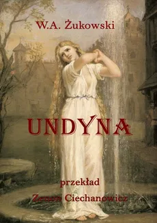 Undyna - W.A. Żukowski