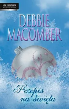 Przepis na święta - Debbie Macomber